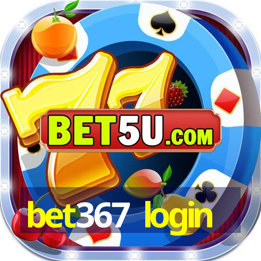 bet367 login